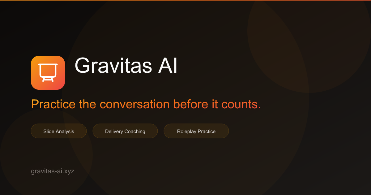 Gravitas AI: AI Presentation Coach for High-Stakes Moments